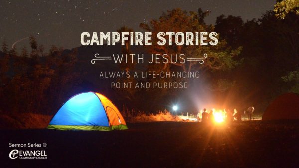 Campfire Stories with Jesus