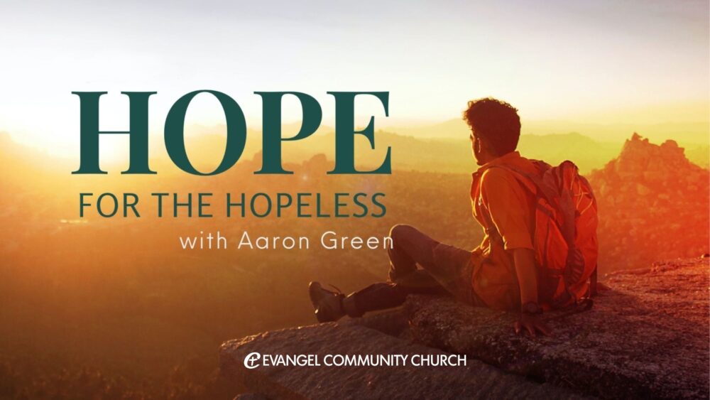 Hope for the Hopeless Image