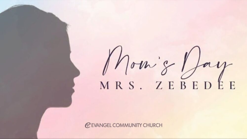 Mom's Day: Mrs. Zebedee Image