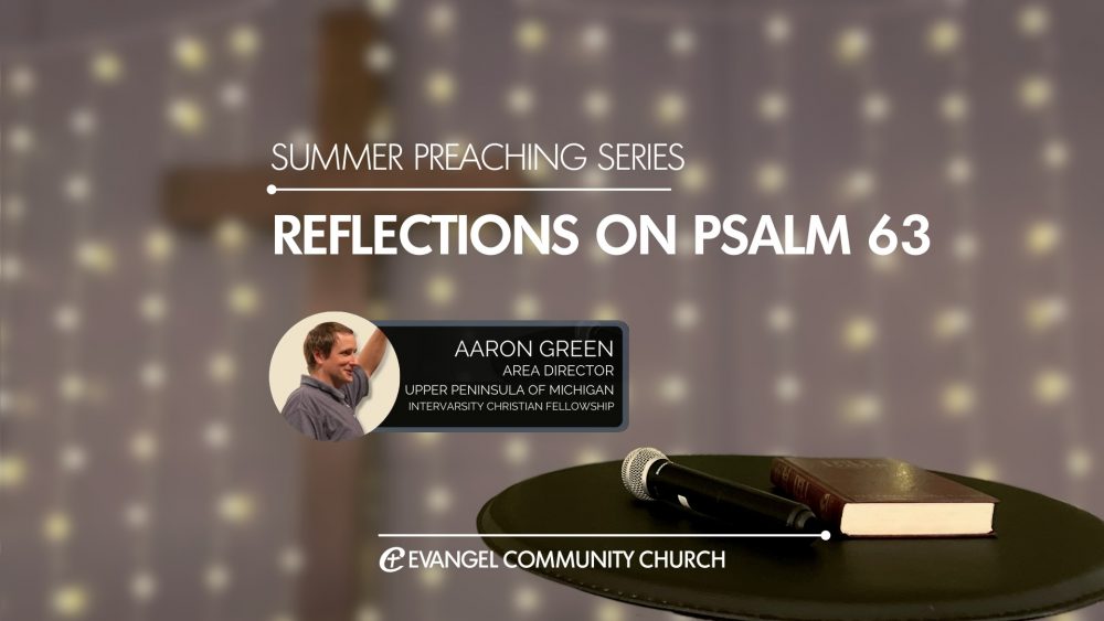 Reflections on Psalm 63