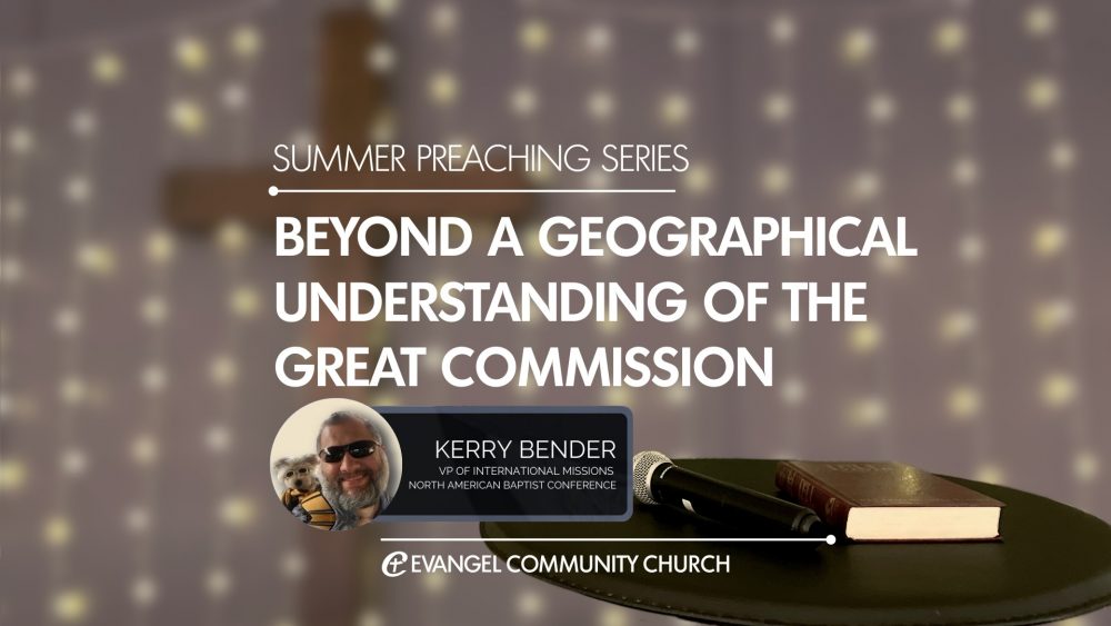 Beyond a Geographical Understanding of The Great Commission
