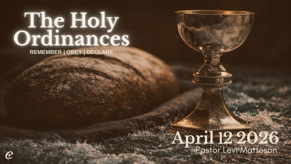 The Holy Ordinances